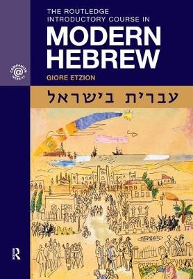 The Routledge Introductory Course in Modern Hebrew - 