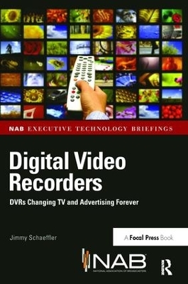 Digital Video Recorders - Jimmy Schaeffler