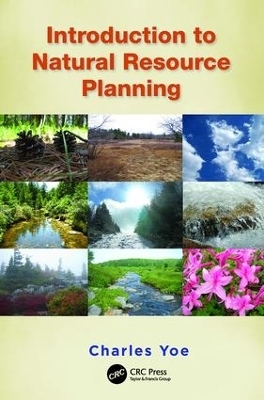 Introduction to Natural Resource Planning - Charles Yoe
