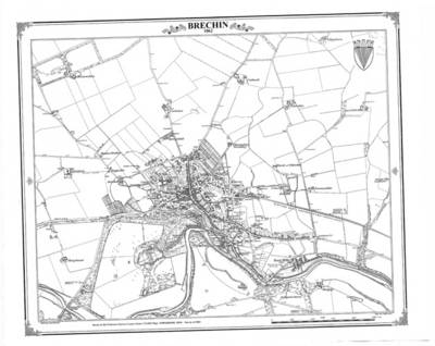 Brechin 1862 Heritage Cartography Victorian Town Map - Peter J. Adams