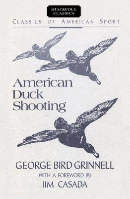 American Duck Shooting - George Bird Grinnell