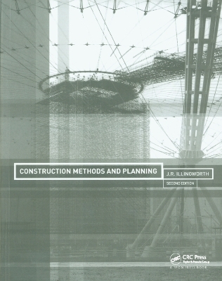 Construction Methods and Planning - J.R. Illingworth