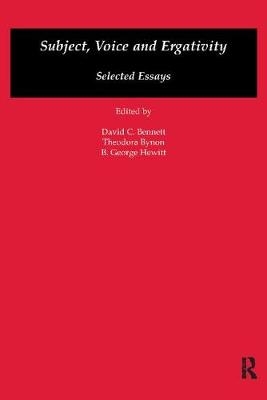 Subject, Voice and Ergativity - N. Bennett