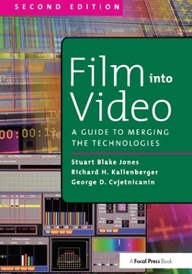 Film Into Video - George Cvjetnicanin, Richard Kallenberger