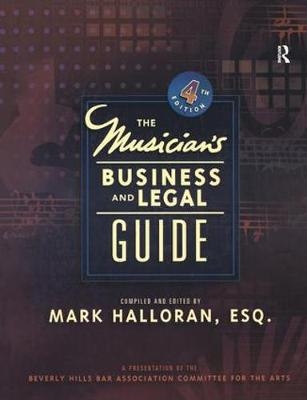 Musician's Business and Legal Guide - Mark Halloran