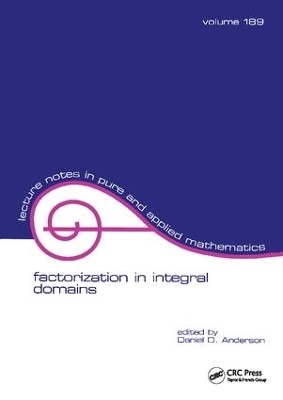 Factorization in Integral Domains - Daniel Anderson