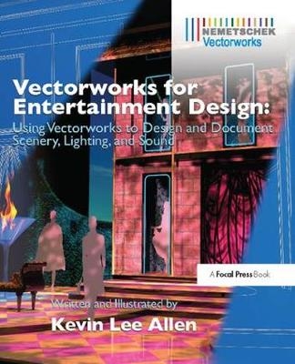 Vectorworks for Entertainment Design - Kevin Lee Allen