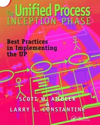 The Unified Process Inception Phase - Scott W. Ambler, Larry Constantine