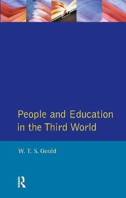 People and Education in the Third World - W.T.S. Gould