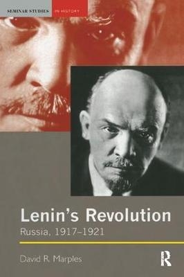 Lenin's Revolution - David R. Marples