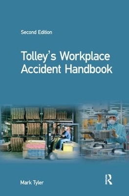 Tolley's Workplace Accident Handbook - 