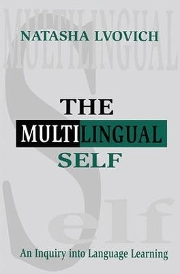 The Multilingual Self - Natasha Lvovich