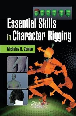 Essential Skills in Character Rigging - Nicholas B. Zeman