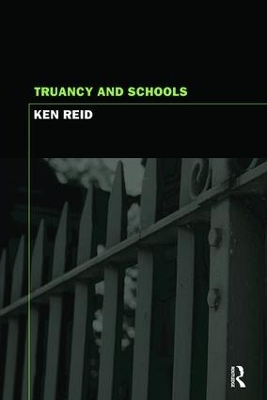 Truancy and Schools - Ken Reid