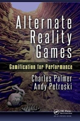 Alternate Reality Games - Charles Palmer, Andy Petroski