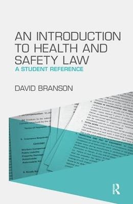 An Introduction to Health and Safety Law - David Branson