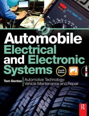 Automobile Electrical and Electronic Systems, 4th ed - Tom Denton