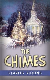 The Chimes - Charles Dickens