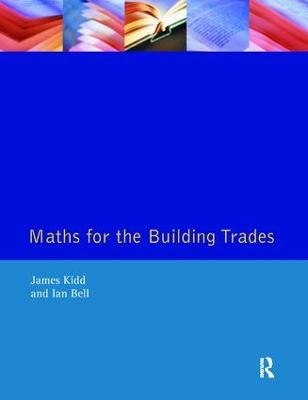 Maths for the Building Trades - Jim Kidd