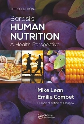 Barasi's Human Nutrition - Michael Ej Lean, Emilie Combet