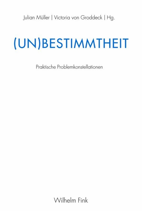 (Un)Bestimmtheit - 