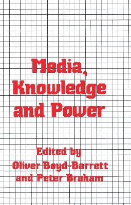 Media, Knowledge and Power - 