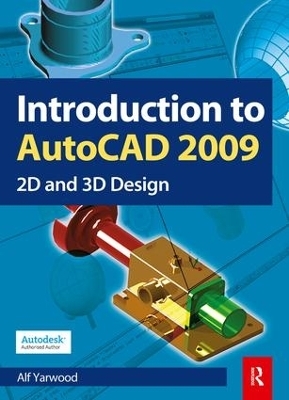 Introduction to AutoCAD 2009 - Alf Yarwood