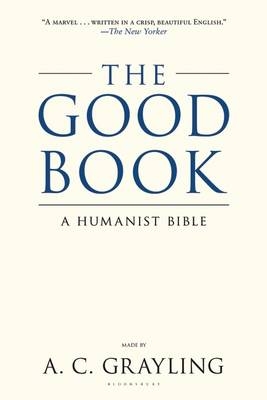 The Good Book - A C Grayling