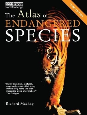 The Atlas of Endangered Species - Richard Mackay