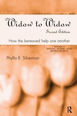 Widow to Widow - Phyllis R. Silverman