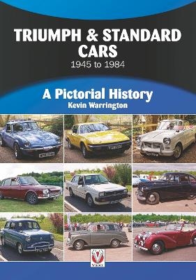 Triumph & Standard Cars 1945 to 1984 - Kevin Warrington
