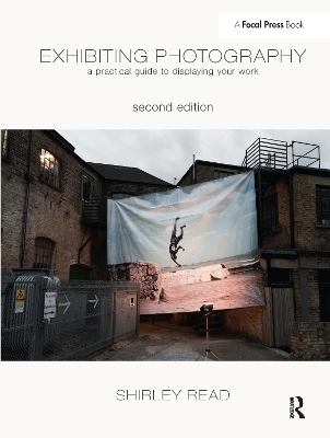 Exhibiting Photography - Shirley Read