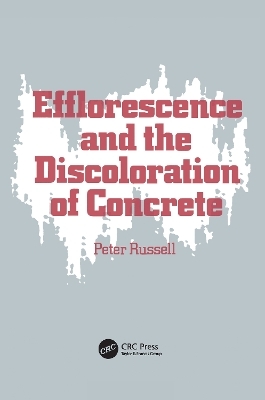 Efflorescence and the Discoloration of Concrete - P Russell