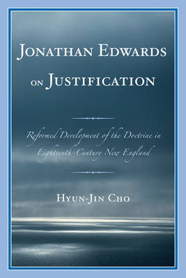 Jonathan Edwards on Justification - Hyun-Jin Cho