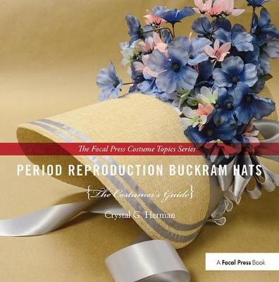 Period Reproduction Buckram Hats - Crystal G. Herman