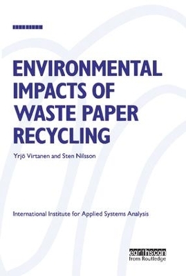 Environmental Impacts of Waste Paper Recycling - Yrjo Virtanen