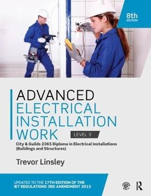 Advanced Electrical Installation Work 2365 Edition - Trevor Linsley