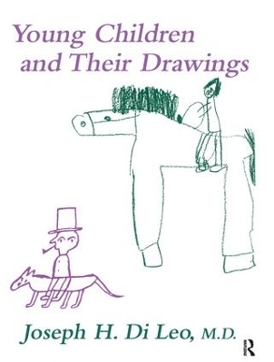 Young Children And Their Drawings - Joseph Di Leo