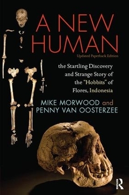 A New Human - Mike Morwood, Penny Van Oosterzee