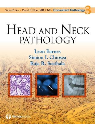 Head and Neck Pathology - Leon Barnes, Simion I. Chiosea, Raja R. Seethala