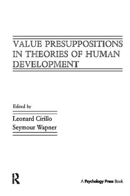 Value Presuppositions in Theories of Human Development - 