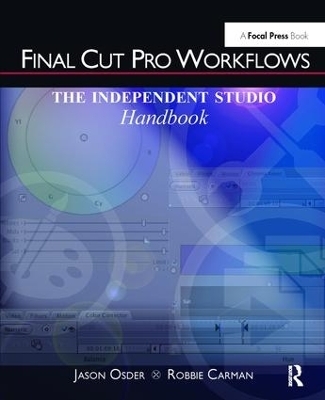 Final Cut Pro Workflows - Jason Osder, Robbie Carman