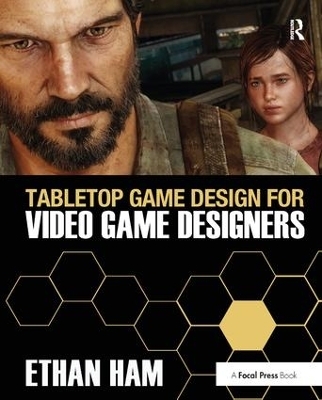 Tabletop Game Design for Video Game Designers - Ethan Ham