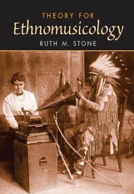 Theory for Ethnomusicology - Ruth M. Stone