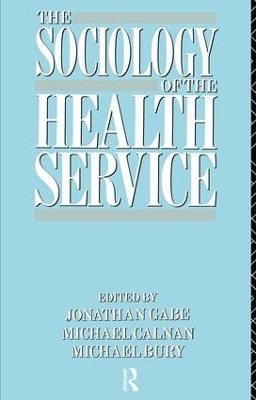 The Sociology of the Health Service - 