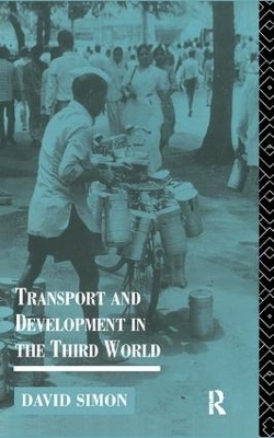 Transport and Development in the Third World - David Simon