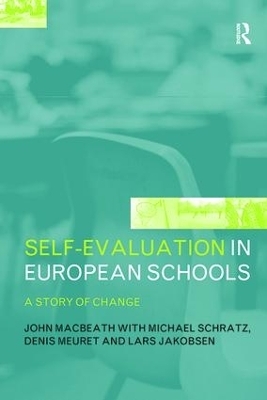 Self-Evaluation in European Schools - Lars Jakobsen, John MacBeath, Denis Meuret, Michael Schratz