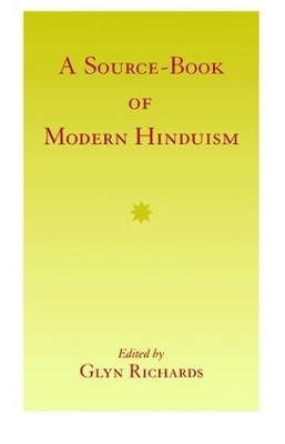 A Source-Book of Modern Hinduism - Glyn Richards