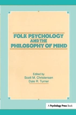 Folk Psychology and the Philosophy of Mind - 