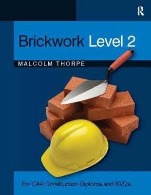 Brickwork Level 2 - Malcolm Thorpe